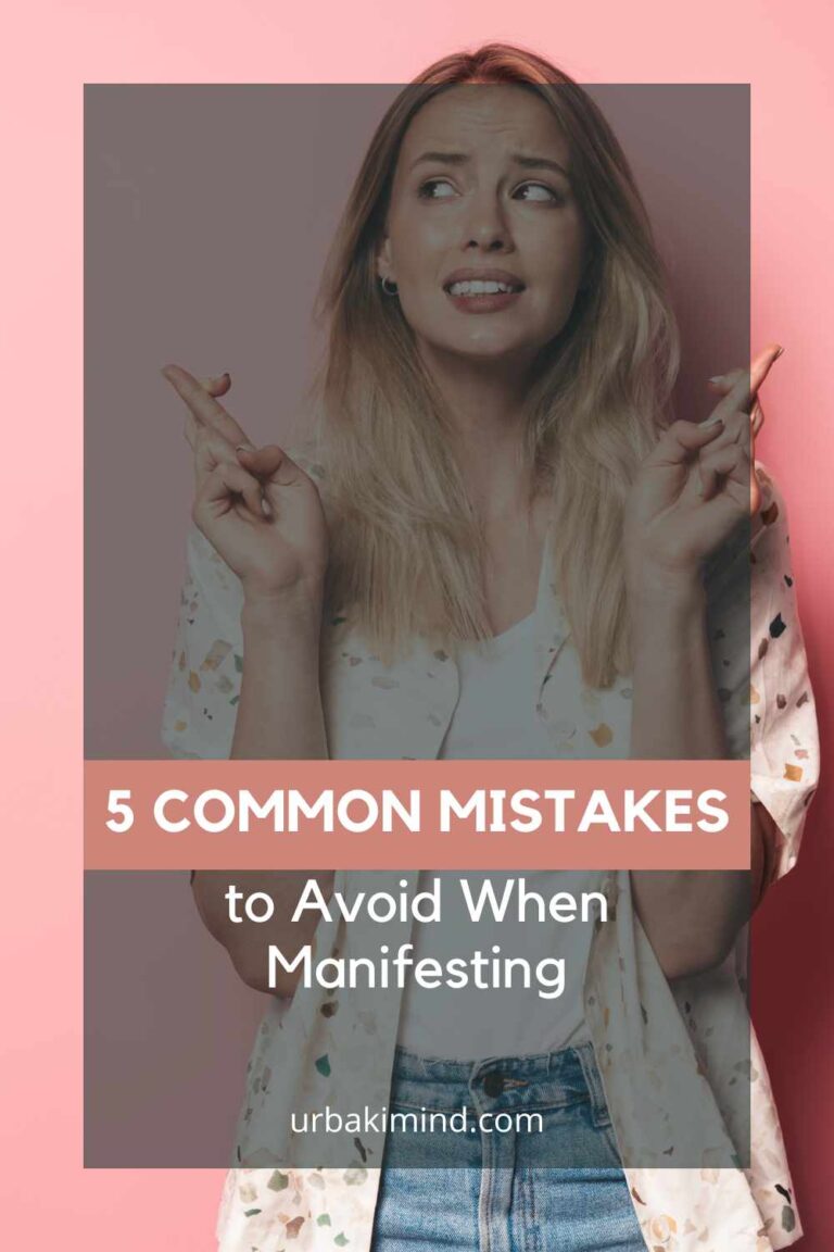 5 Common Mistakes to Avoid When Manifesting Urbaki Mind